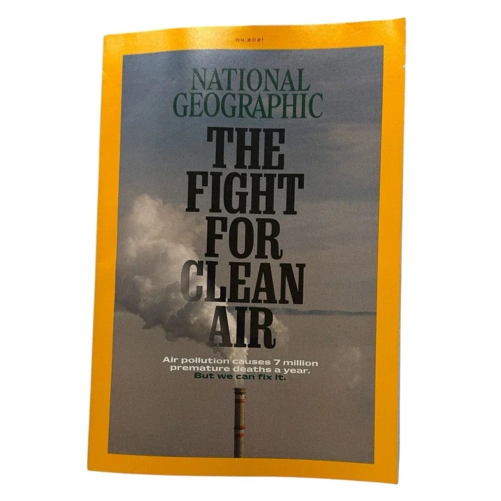 National Geographic Magazine April 2021 The Fight for Clean Air, Pollution